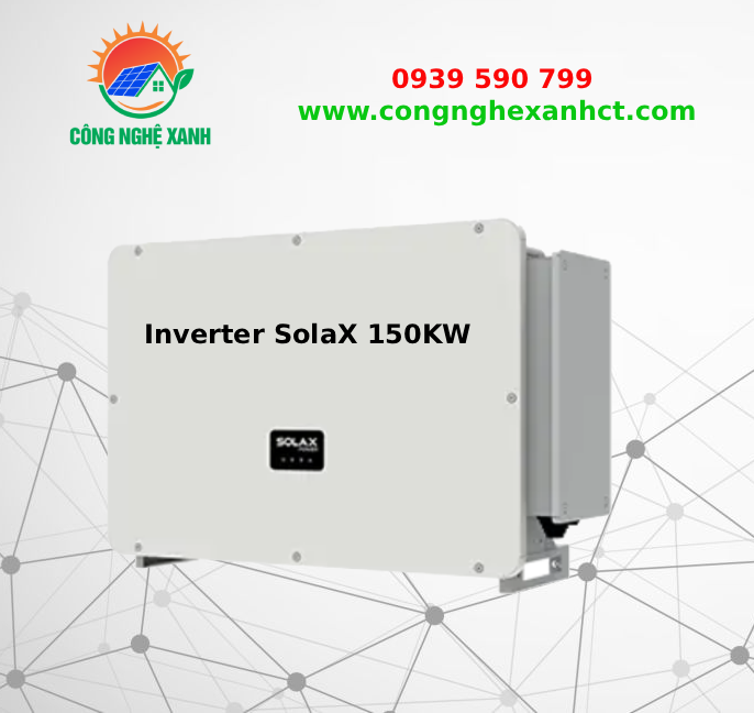Biến Tần Inverter SolaX 150Kw 3 Phase Hòa Lưới Bám Tải X3-FORTH-MV