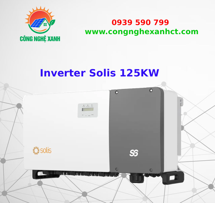 Biến Tần Inverter Solis 125KW 3 Phase 125K-HV-5G-PLUS